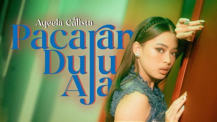 Lirik Musik Pacaran Dulu Aja Aqeela Calista dan Maknanya